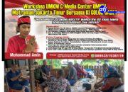 Workshop UMKM & Media Center UMKM Matraman Jakarta Timur Bersama Ki Golok Sabet Sambut Hardiknas