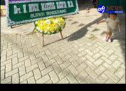 Bupati Kabupaten Tangerang Kirim Bunga Bela Sungkawa ke Almarhum Yanti Yang Mengidap Penyakit Tubertosis