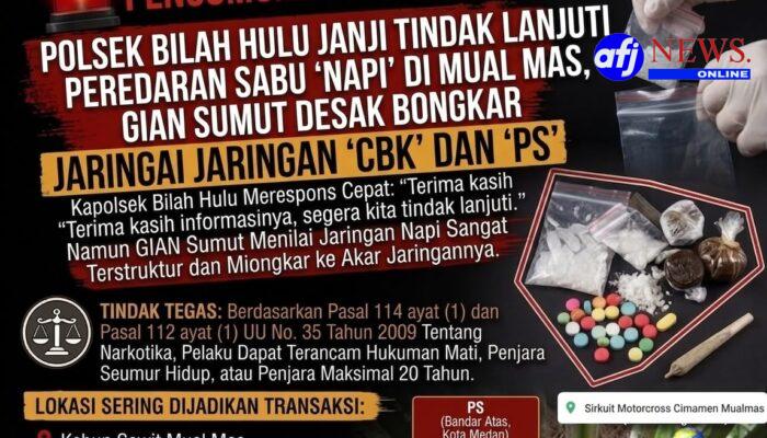 Polsek Bilah Hulu Janji Tindak Lanjuti Peredaran Sabu ‘Napi’ di Mual Mas, GIAN Sumut Desak Bongkar Jaringan ‘CBK’ dan ‘FS’