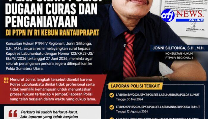 Jonni Silitonga Surati Kapolres Labuhanbatu, Desak Empat Kasus Dugaan Curas Dilimpahkan ke Polda Sumut