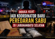 SRY Diduga Koordinator Baru Sabu Labusel Mencuat, Kapolres dan Kasat Narkoba Belum Berikan Respon